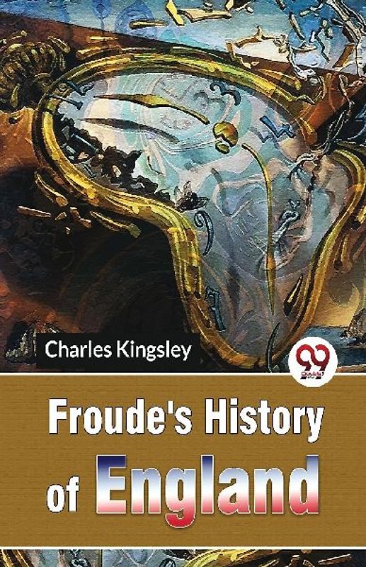 Froude'S History Of England