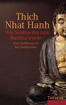 Wie Siddhartha zum Buddha wurde