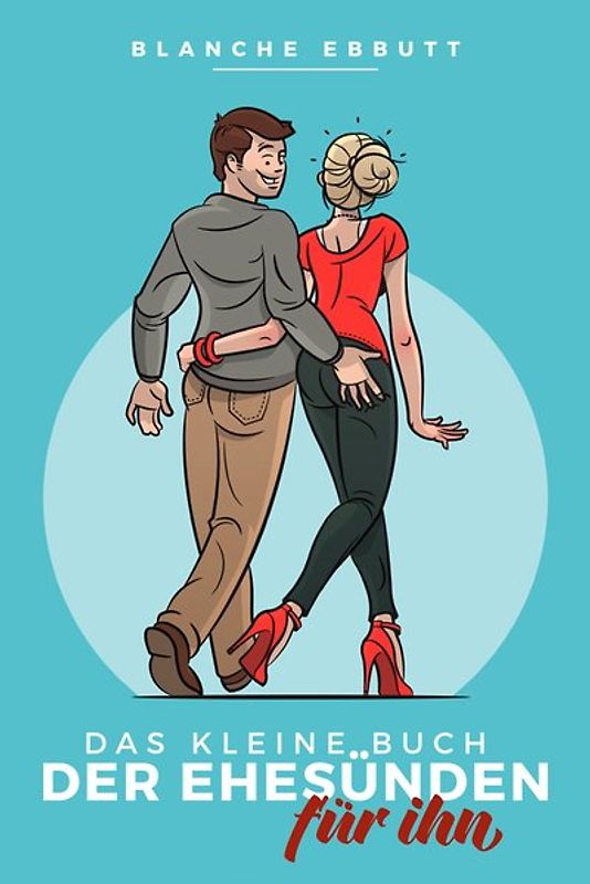 Das kleine Buch der Ehesünden - Für Ihn