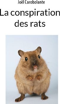 La conspiration des rats