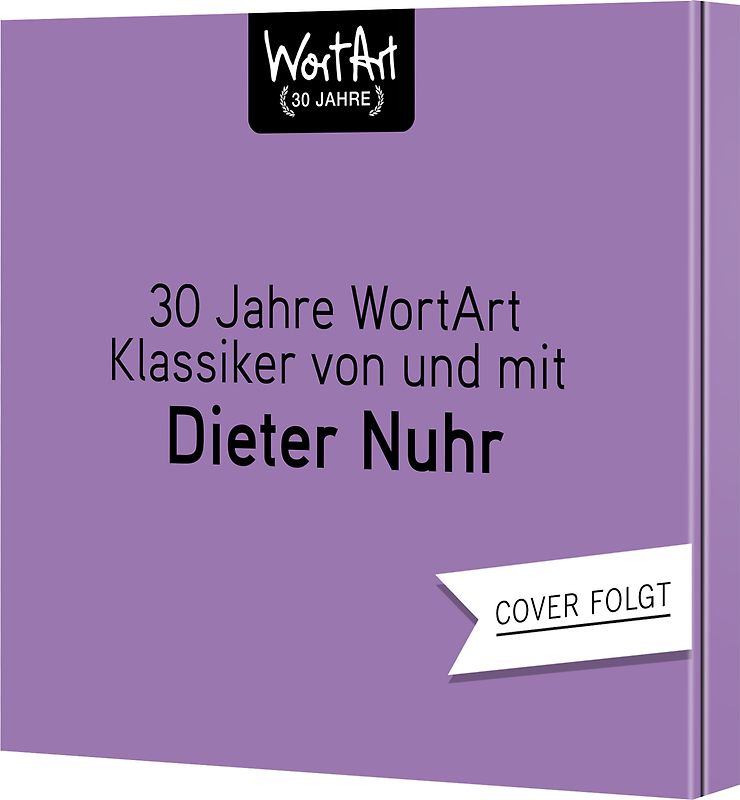 30 Jahre WortArt – Klassiker von und mit Dieter Nuhr