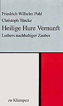 Heilige Hure Vernunft