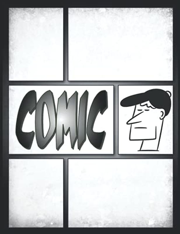 Comic Zeichnen Anfänger: Zeichnen Sie Ihre eigenen Comics für Kinder mit 100 verschiedenen Vorlagen und Beschriftungsblasen | Comic-Strip-Grafikroman