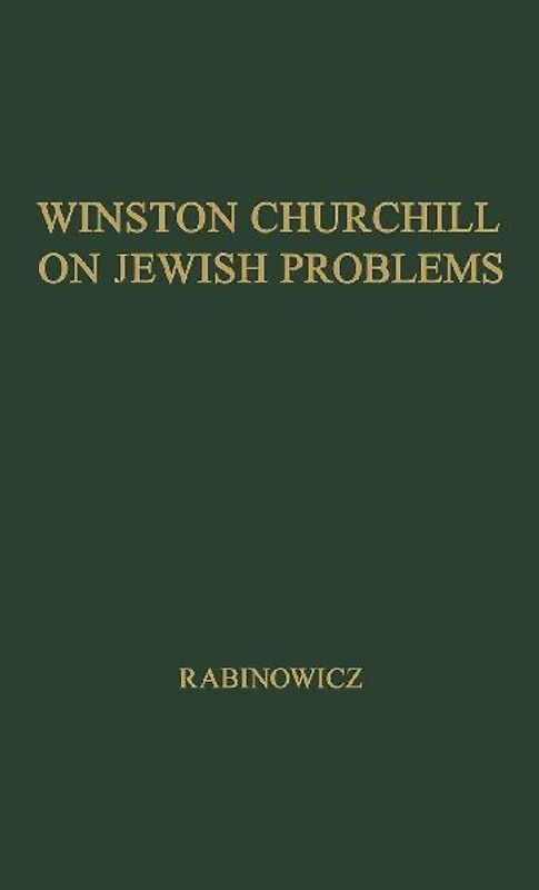 Winston Churchill on Jewish Problems.