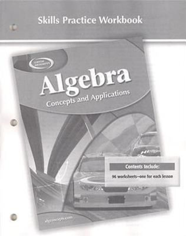 Algebra: Concepts and Applications, Skills Practice Workbook