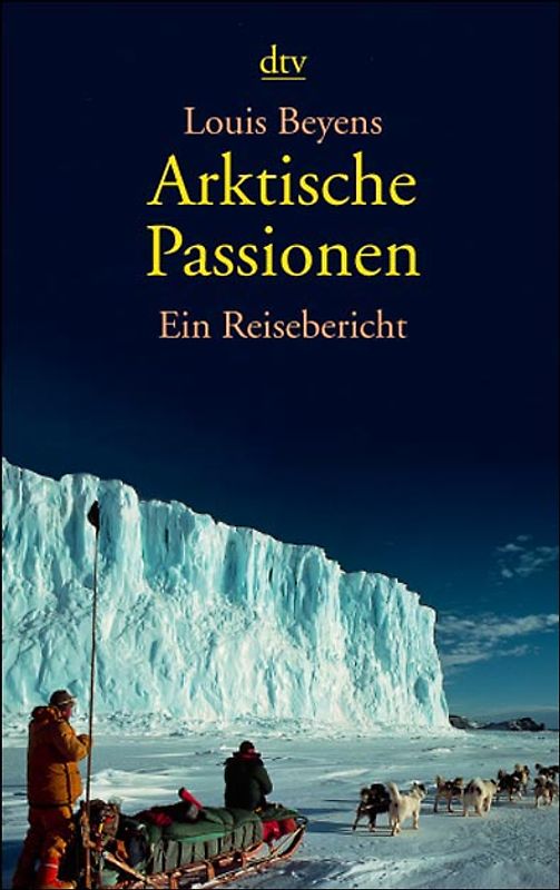 Arktische Passionen. Ein Reisebericht