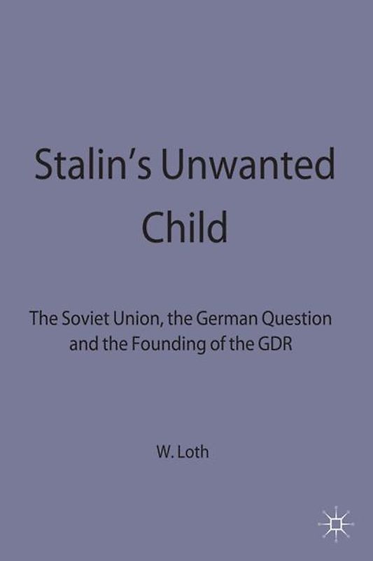 Stalin's Unwanted Child