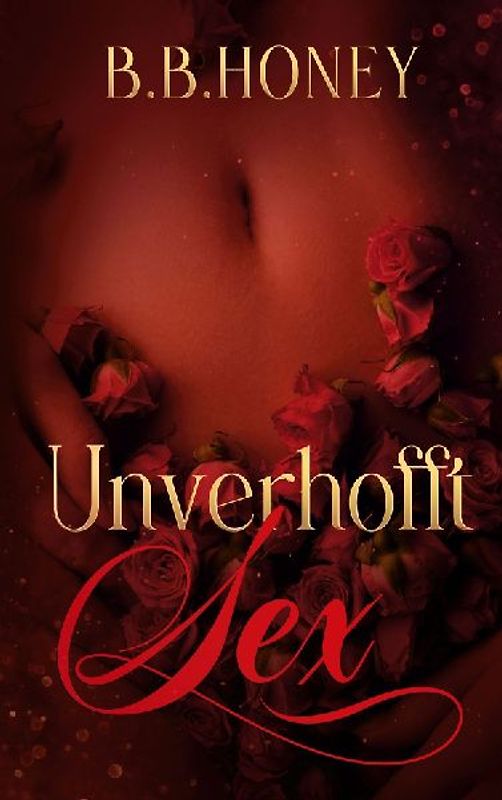 Unverhofft Sex - Band 2
