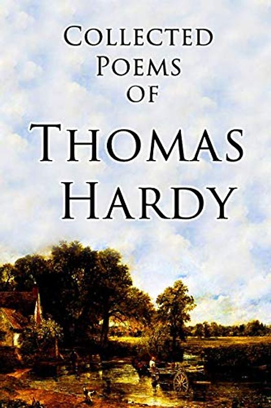Collected Poems of Thomas Hardy