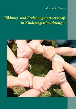 Bildungs- und Erziehungspartnerschaft in Kindertageseinrichtungen