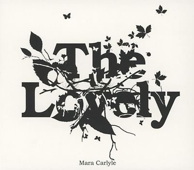 Mara Carlyle - The Lovely
