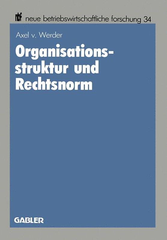 Organisationsstruktur und Rechtsnorm