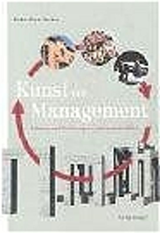 Kunst vor Management. Führung und Förderung von Kulturinstitutionen