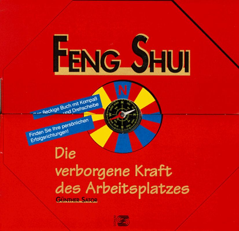 Feng Shui - Die verborgene Kraft des Arbeitsplatzes