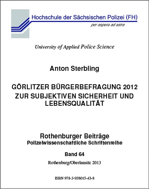 Görlitzer Bürgerbefragung 2012 zur subjektiven Sicherheit und Lebensqualität