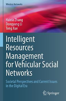 Intelligent Resources Management for Vehicular Social Networks