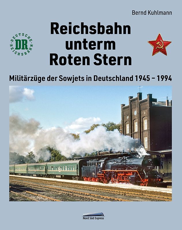 Reichsbahn unterm Roten Stern