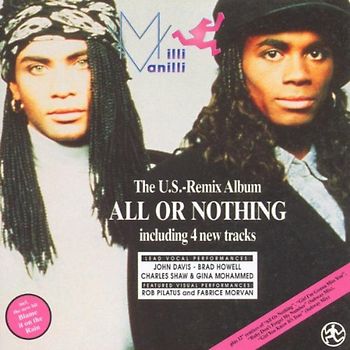 Milli Vanilli - All Or Nothing Us Remix Album