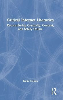 Critical Internet Literacies
