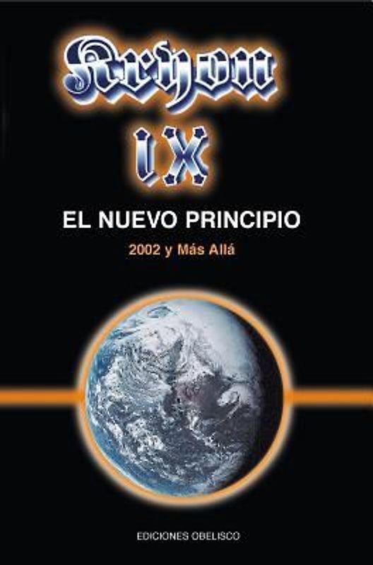 Kryon IX -2002, El Nuevo Principio