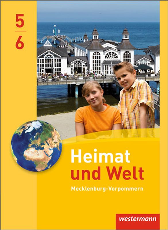 Heimat und Welt - Ausgabe 2014 für Regionale Schulen in Mecklenburg-Vorpommern