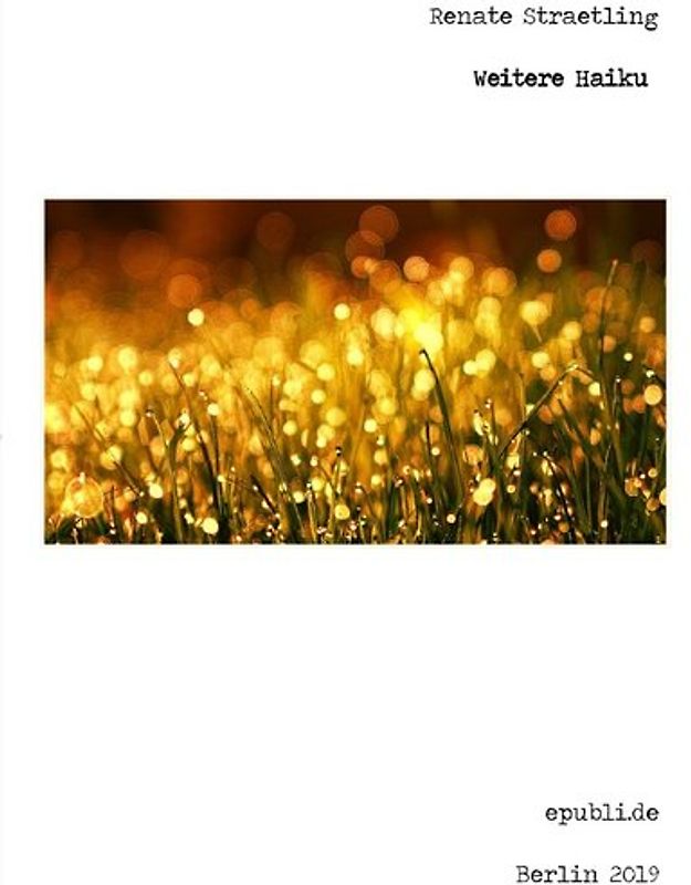 Weitere Haiku