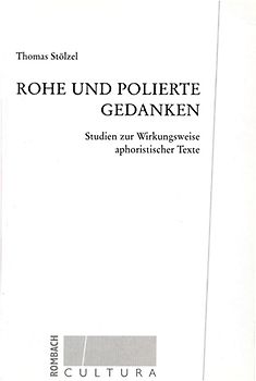 Rohe und polierte Gedanken