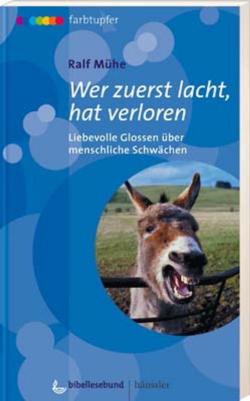 Wer zuerst lacht, hat verloren