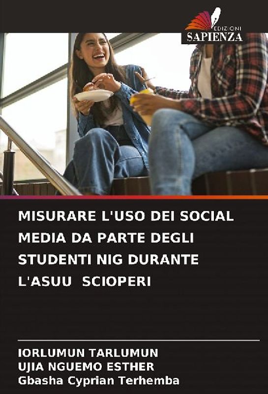 MISURARE L'USO DEI SOCIAL MEDIA DA PARTE DEGLI STUDENTI NIG DURANTE L'ASUU SCIOPERI