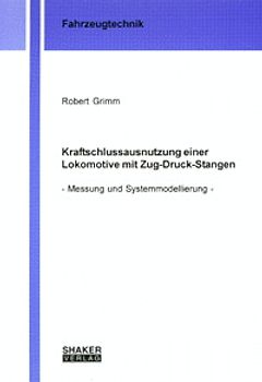Kraftschlussausnutzung einer Lokomotive mit Zug-Druck-Stangen