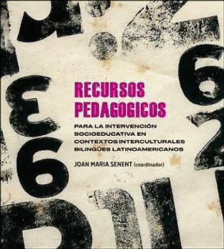 Recursos pedagógicos para la intervención socioeducativa en contextos interculturales bilingües latinoamericanos
