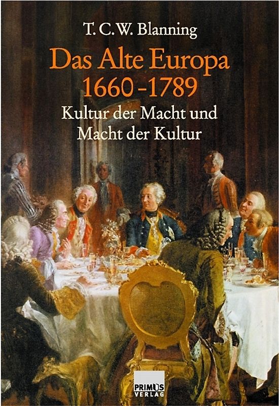 Das Alte Europa 1660-1789