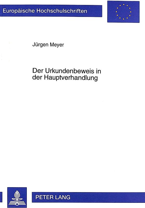Der Urkundenbeweis in der Hauptverhandlung
