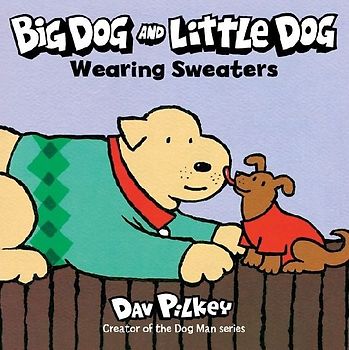 Big Dog and Little Dog Wearing Sweaters Board Book