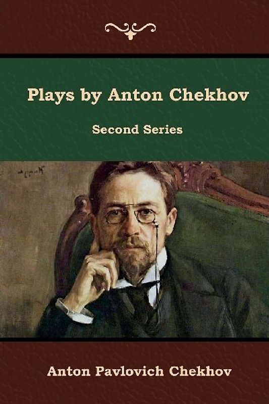 Plays by Anton Chekhov, Second Series