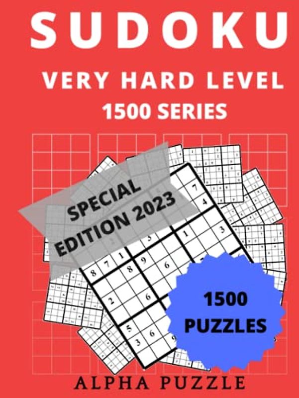 SUDOKU VERY HARD LEVEL: 1500 SERIES