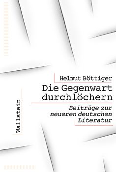 Die Gegenwart durchlöchern