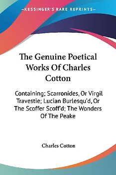 The Genuine Poetical Works Of Charles Cotton