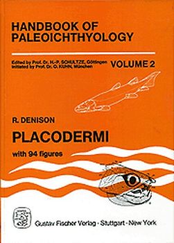 Handbook of Paleoichthyology / Placodermi