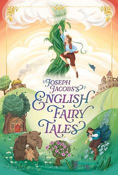 Joseph Jacobs's English Fairy Tales