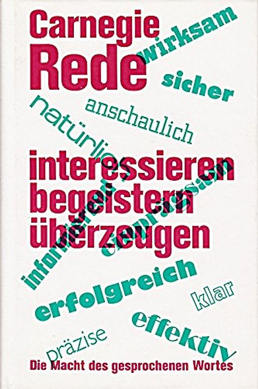 Rede. Interessieren, Begeistern, Überzeugen