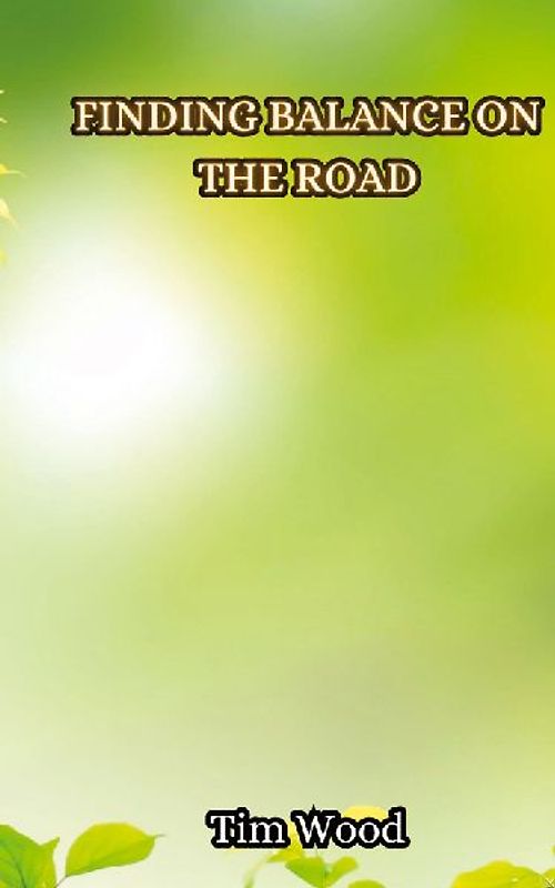 Finding Balance on the Road