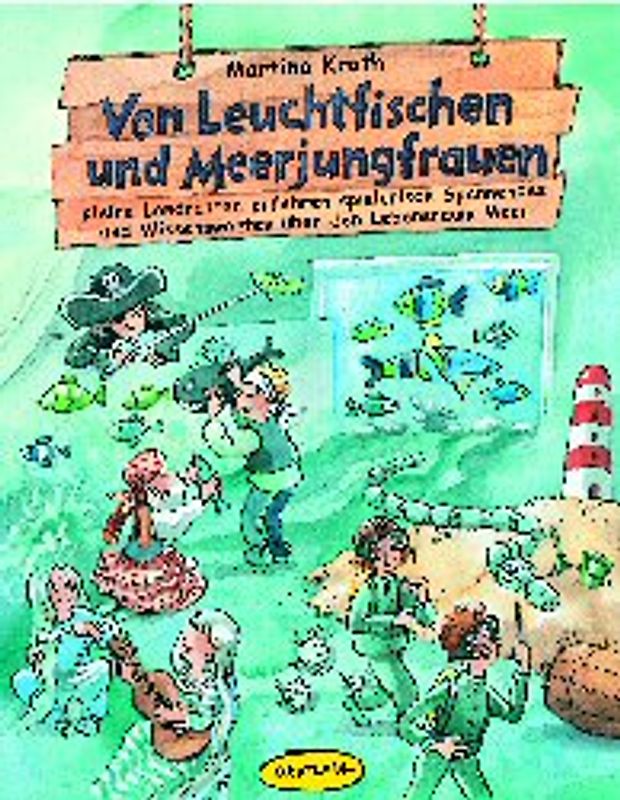 Von Leuchtfischen und Meerjungfrauen
