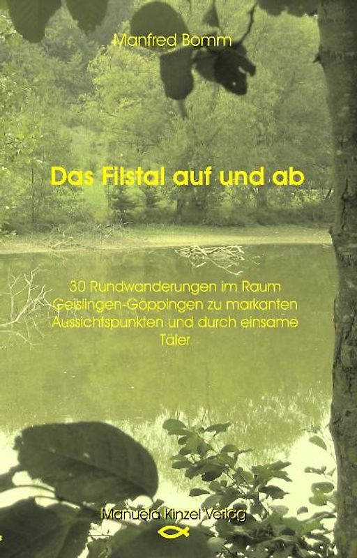 Das Filstal auf und ab