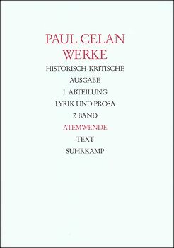 Werke. Historisch-kritische Ausgabe. I. Abteilung: Lyrik und Prosa