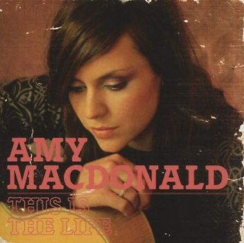 Amy Macdonald - This Is the Life (Ltd.Deluxe Edt.)