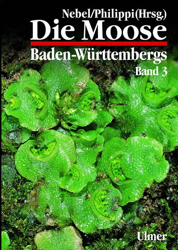 Die Moose Baden-Württembergs, Bd 3