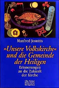 "Unsere Volkskirche" und die Gemeinde der Heiligen