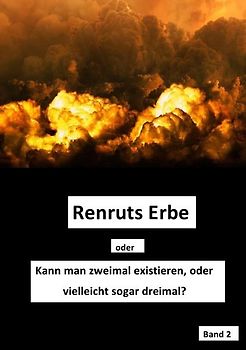 Die Entscheider / Renruts Erbe