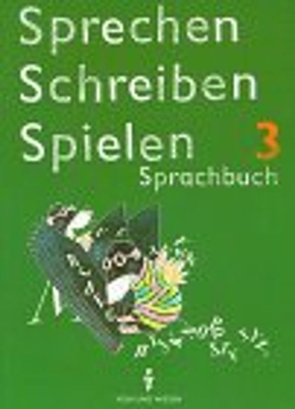 Sprechen, Schreiben, Spielen